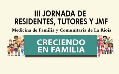 III Jornada de residentes, tutores y jóvenes médicos de familia de La Rioja