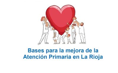 Bases para la mejora de la Atención Primaria en La Rioja